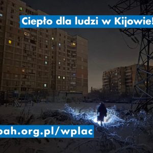 Ciepło dla ludzi w Kijowie!...