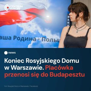 Kontrolowany przez Kreml i działający przy ambasadzie ośrodek w stolicy Polski o...