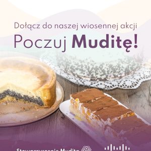 Upiecz ciasto rodzinie z niepełnosprawnością i Poczuj Muditę!...