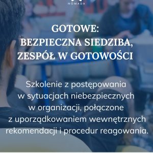 w ramach projektu „stowarzyszenie nomada – gotowe: bezpieczna siedziba, zespół