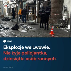 W środku nocy centrum Lwowa wstrząsnęły eksplozje tak silne, że w sąsiednich dom...