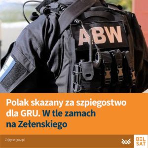 Zatrzymany Paweł K. deklarował chęć dołączenia do struktur rosyjskiego wywiadu w...