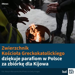 – Pozwólcie mi stąd, z Kijowa, przekazać słowa wdzięczności naszym braciom i sio...