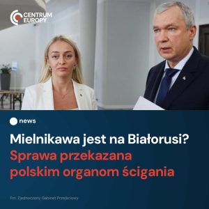 Po ostatnich doniesieniach, że zaginiona rok temu działaczka białoruskiej opozyc...