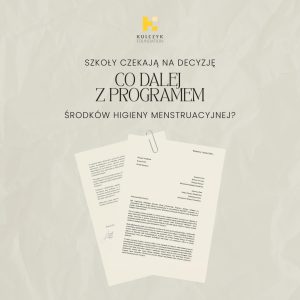 Szkoły czekają na decyzję! Co dalej z programem środków higieny menstruacyjnej?...