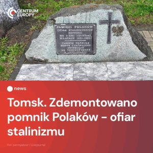 Robotnicy usunęli główny pomnik i inne kamienie pamiątkowe wzniesione ku czci re...