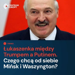 Białoruski analityk polityczny Wital  Cyhankou uważa, że dla Waszyngtonu Łukasze...
