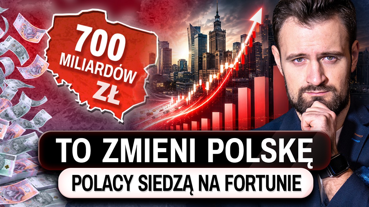 TO uczyni POLSKĘ naprawdę BOGATĄ