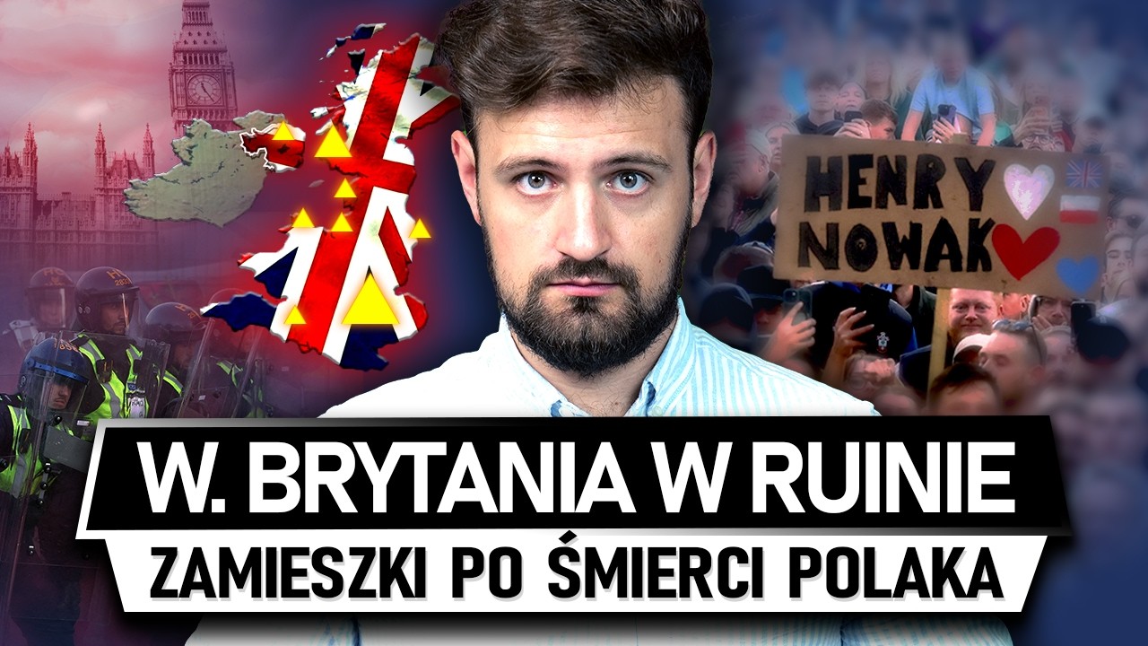 WIELKA BRYTANIA w RUINIE – Protesty po ZABICIU POLAKA i kolejne ABSURDY