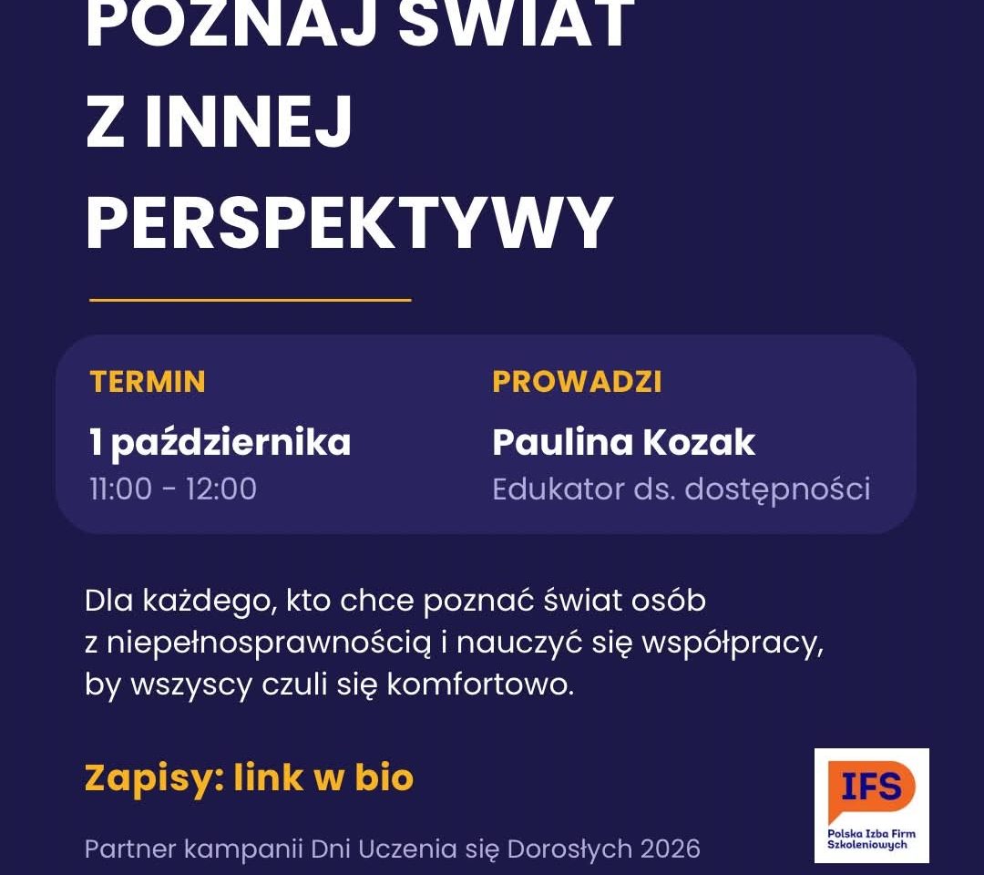 Weź udział w szkoleniu i „poznaj świat z innej perspektywy”…