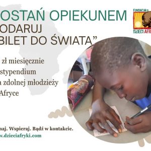 ZOSTAŃ OPIEKUNEM. Podaruj  Bilet do Świata -stypendium, które pomaga Uczniom kontynuować edukację....